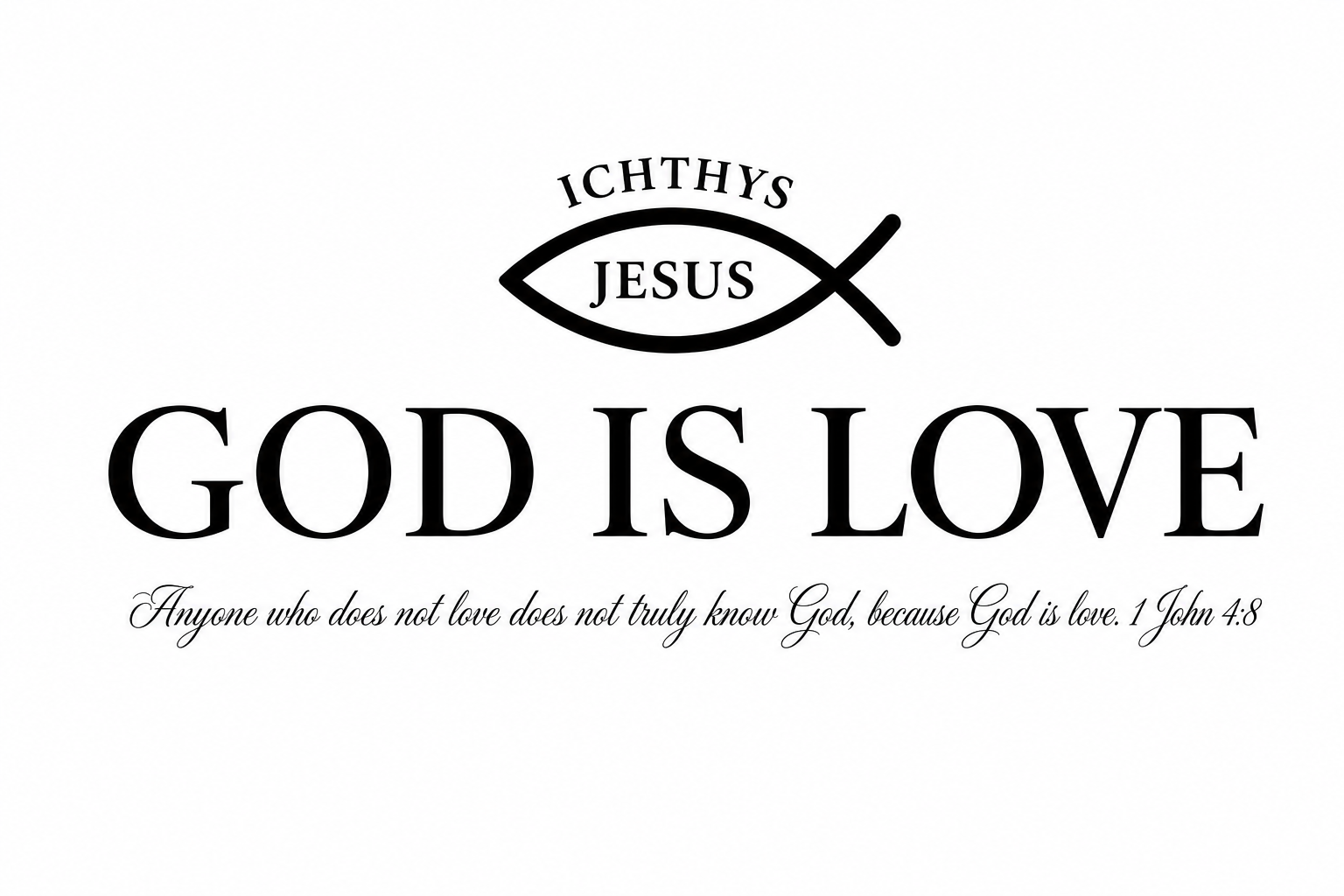 God Is Love 1 John 4:8 Ichthys Printable Wall Art | Minimalist Christian Decor Digital Poster | Christian Gift