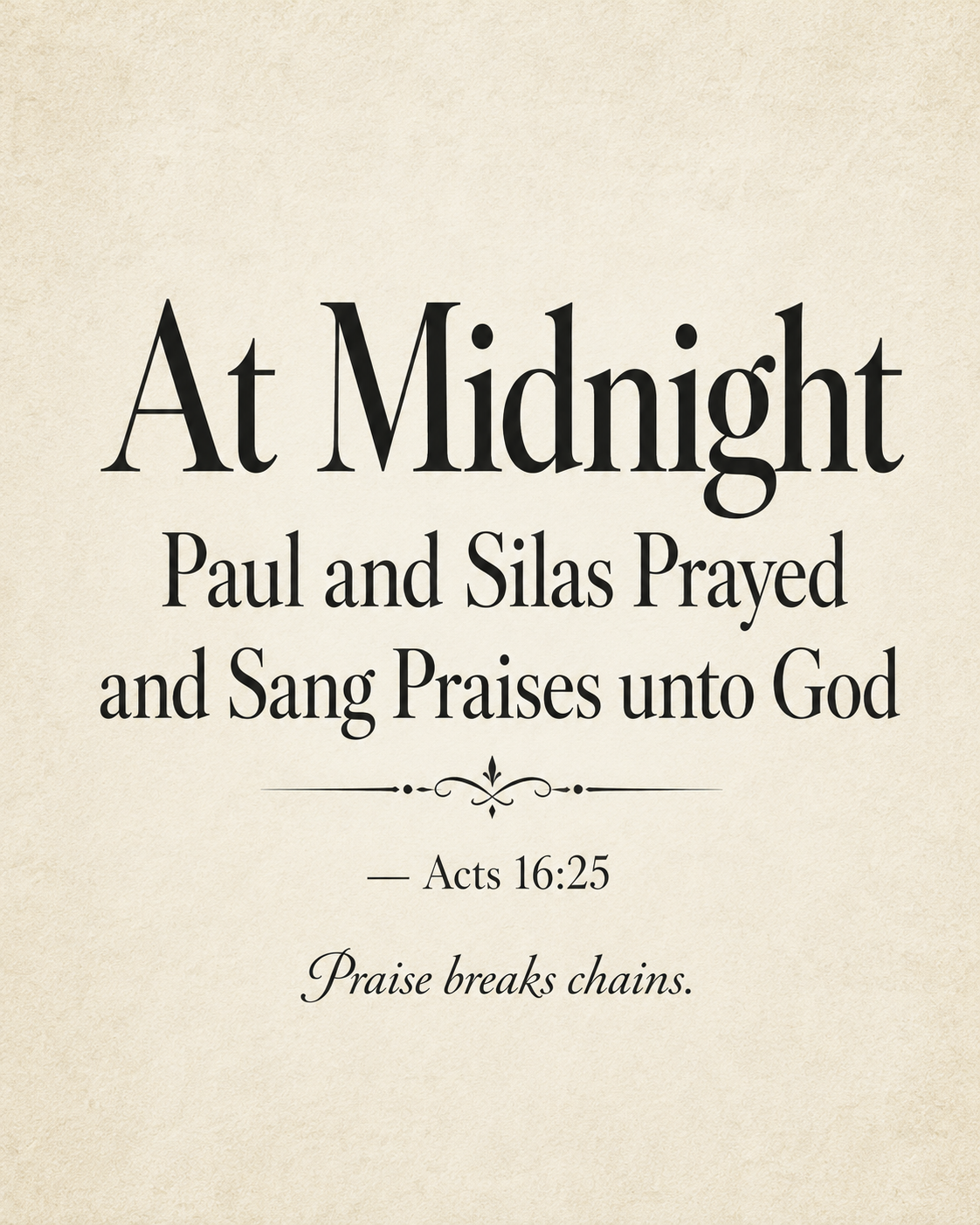 They Sang Praises Unto God at Midnight Acts 16:25 Printable Wall Art | Christian Worship Scripture Decor Digital Poster | Faith Gift